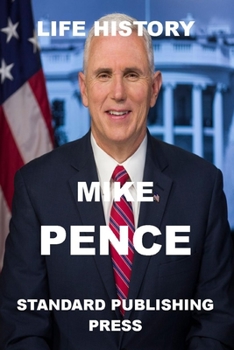 Paperback Life History: Mike Pence Book