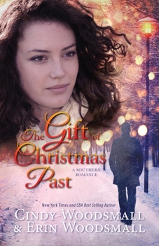 Paperback The Gift of Christmas Past: A Southern Romance Book