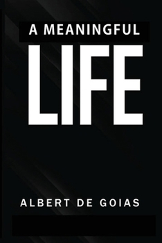 Paperback A Meaningful Life Book