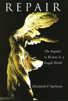 Paperback Repair: The Impulse to Restore in a Fragile World Book