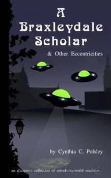 A Braxleydale Scholar and Other Eccentricities (Ifscapes)
