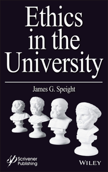 Hardcover Ethics in the University Book