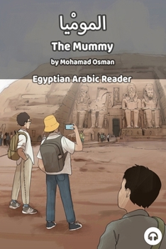 Paperback The Mummy: Egyptian Arabic Reader Book