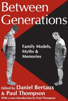 Paperback Between Generations: Family Models, Myths and Memories Book