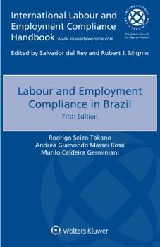 Labour and Employment Compliance in Brazil (International Labour and Employment Compliance Handbook)