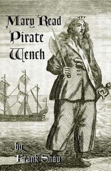 Paperback Mary Read: Pirate Wench Book