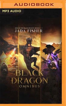 Audio CD Black Dragon Omnibus: Rise of the Black Dragon, Books 1-3 Book