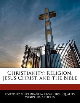 Paperback Christianity: Religion, Jesus Christ, and the Bible Book