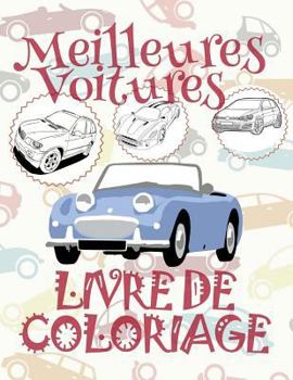 ✌ Meilleures Voitures ✎ Album Coloriage Voitures ✎ Livre de Coloriage 5 ans ✍ Livre de Coloriage enfant 5 ans: ✎ Best ... - Meilleures Voitures)