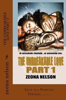 Paperback The Unbreakable Love Part "1" Book