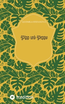 Paperback Pipp und Peppo [German] Book