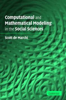 Paperback Computational and Mathematical Modeling in the Social Sciences Book