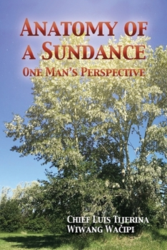 Paperback Anatomy of a Sundance: One Man's Perpective Book