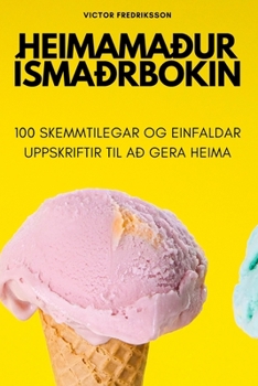 Heimamaður Ísmaðrbókin (Icelandic Edition)