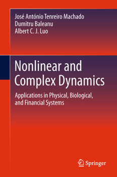 Paperback Nonlinear and Complex Dynamics: Applications in Physical, Biological, and Financial Systems Book