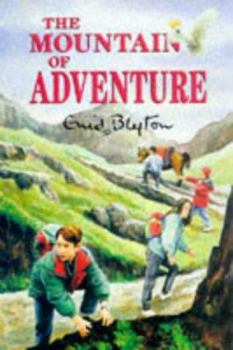 The Mountain of Adventure - Book #5 of the Adventure Series