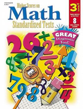 Paperback Steck-Vaughn Higher Scores on Math Standardized Tests: Student Test Grade 3 Book