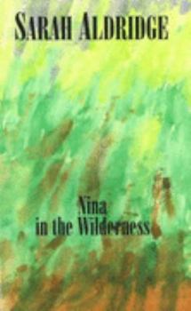 Paperback Nina in the Wilderness Book