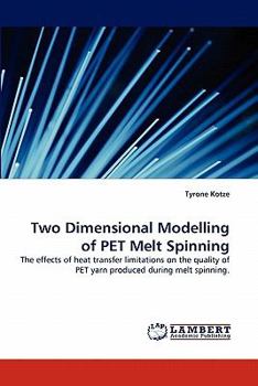 Paperback Two Dimensional Modelling of PET Melt Spinning Book