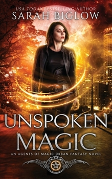 Paperback Unspoken Magic: A Supernatural FBI Urban Fantasy Book