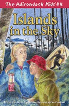 Paperback The Adirondack Kids #5: Islands in the Sky Book