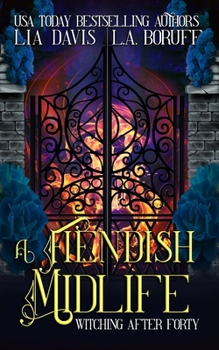 Paperback A Fiendish Midlife: A Paranormal Women's Fiction Book