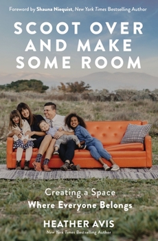 Paperback Scoot Over and Make Some Room: Creating a Space Where Everyone Belongs Book
