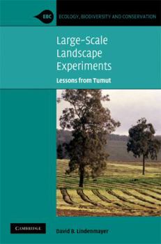 Hardcover Large-Scale Landscape Experiments: Lessons from Tumut Book