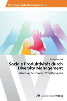 Paperback Soziale Produktivitat Durch Diversity Management [German] Book