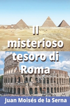 Paperback Il Misterioso Tesoro di Roma [Italian] Book