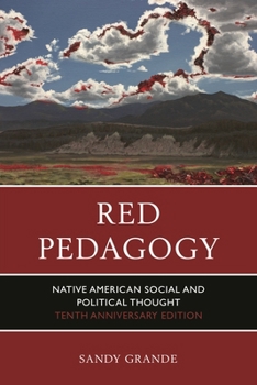 Hardcover Red Pedagogy: Native American Social and Political Thought Book