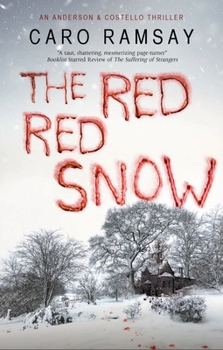 The Red, Red Snow - Book #11 of the Anderson & Costello