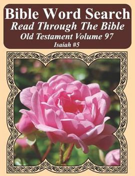 Paperback Bible Word Search Read Through The Bible Old Testament Volume 97: Isaiah #5 Extra Large Print Book