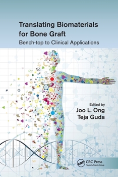 Paperback Translating Biomaterials for Bone Graft: Bench-top to Clinical Applications Book