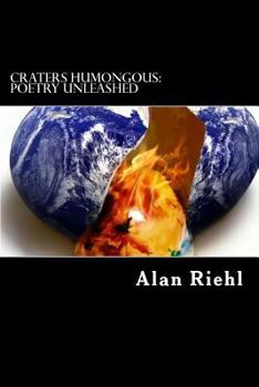 Paperback Craters Humongous: Poetry Unleashed Book