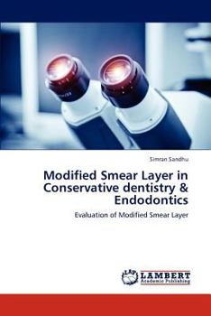 Paperback Modified Smear Layer in Conservative dentistry & Endodontics Book