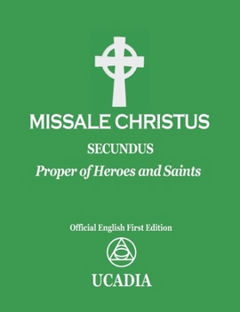 Paperback Missale Christus - Secundus: Proper of Heroes & Saints Book