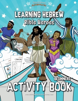 Paperback Learning Hebrew: Bible Heroes Activity Book
