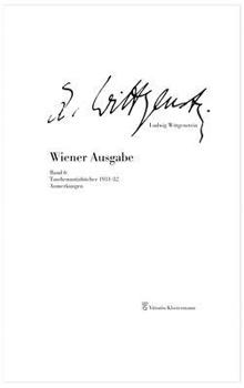 Wiener Ausgabe: Band 6: Taschennotizbucher 1931-32. Anmerkungen
