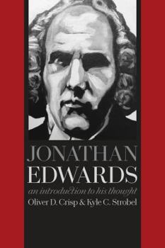 Paperback Jonathan Edwards: An Introduction to His Thought Book