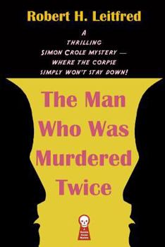Paperback The Man Who Was Murdered Twice Book