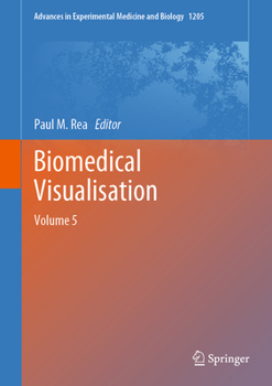 Hardcover Biomedical Visualisation: Volume 5 Book