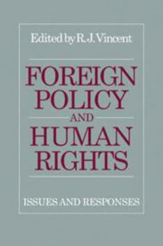 Hardcover Foreign Policy and Human Rights: Issues and Responses Book