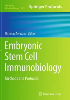 Paperback Embryonic Stem Cell Immunobiology: Methods and Protocols Book