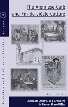 Library Binding The Viennese Café and Fin-De-Siècle Culture Book