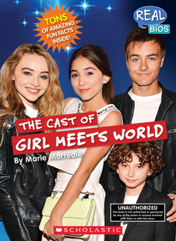 Hardcover The Cast of Girl Meets World (Real Bios) Book