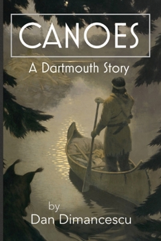 Paperback Canoes: A Dartmouth Story Book