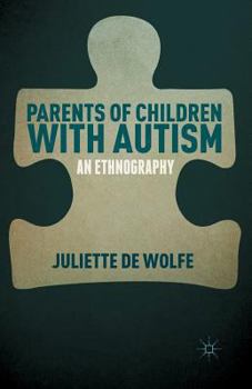 Paperback Parents of Children with Autism: An Ethnography Book