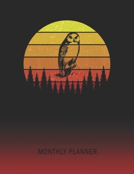 Monthly Planner: Owl | 2 Year Planning for Jan 2020 to Dec 2021 | Retro Vintage Sunset Cover | January 20 - December 21 | Planning Organizer Writing ... | Plan Days, Set Goals & Get Stuff Done