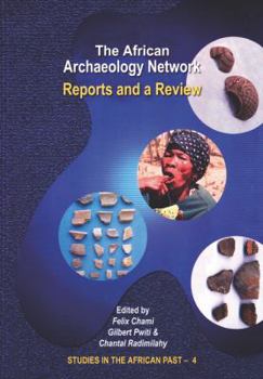 Paperback The African Archaeology Network: Reports and a Review Book